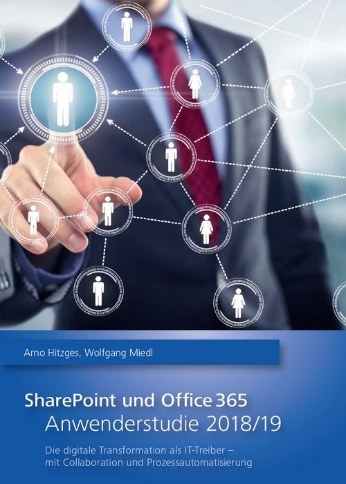 Download: Die 'SharePoint und Office 365 Anwenderstudie 2018/19' - alle Fakten zu Nutzung und Akzeptanz