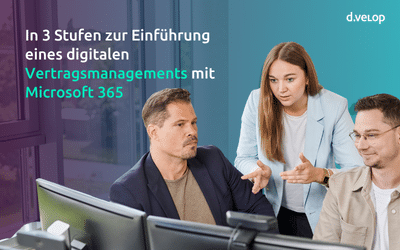 Projektguide Vertragsmanagement: In 5 Schritten zu mehr Effizienz mit Microsoft 365