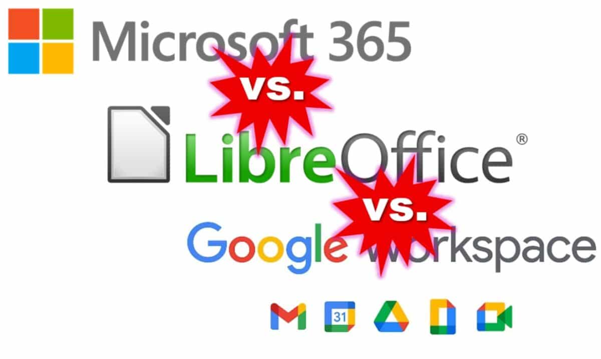 Microsoft 365 vs Libre Office vs Google Workspace